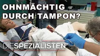 Blutvergiftung durch Tampon? 🚨🩸 Junge Mutter verliert fast ihre F&uuml;&szlig;e! | Die Spezialisten | SAT.1