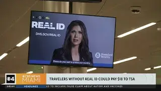 TSA proposes $18 fee and biometric check for travelers flying without a REAL ID