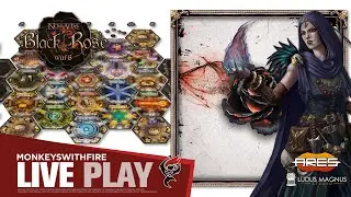 BLACK ROSE WARS - LUDUS MAGNUS STUDIO/ARES GAMES | BOARD GAME LIVE PLAY | 🐵🔥