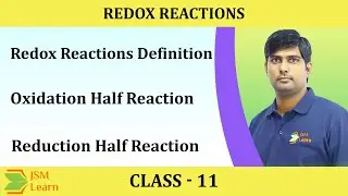 REDOX Reactions-2 (REDOX reaction, Oxidation Half Reaction and Reduction Half Reaction)