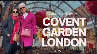Travel to England with Mom | Covent Garden, The Ivy restaurant and Harrods!
