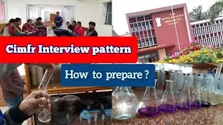 Cimfr Interview Question || How to Answer it || My Experience