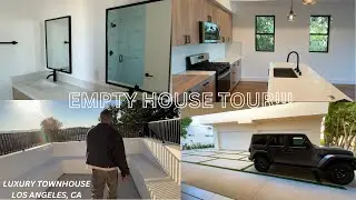 EMPTY HOUSE TOUR!!! Luxury Townhouse- Los Angeles, California