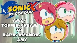 Sonic X Recolor: Amy/Toffee/Cream to Kara/Amanda/Amy