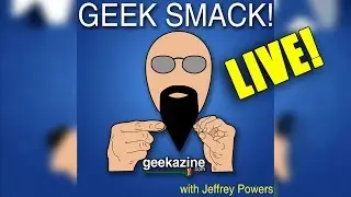 Geek Smack #279