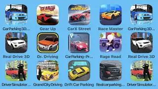 Car Parking 3D, Gear Up, CarX Street, Race Master, Real Drive 3D, Dr Driving, Car Parking Pro Driver