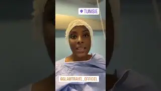 Pr&eacute;paratifs de Halima Gadji en Tunisie : Sa prochaine chirurgie esth&eacute;tique avec Glam Travel