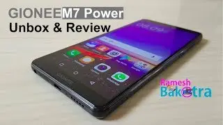 Gionee M7 Power Unboxing and Full Review