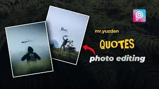 mr yuzdan quotes photo editing | Instagram trending quotes photo editing tutorial |