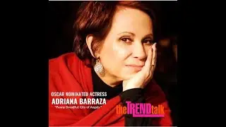 theTRENDTalk with Adriana Barraza