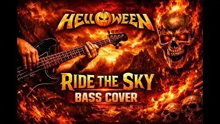 Helloween &ndash; Ride the Sky | Thrilling Power Metal Bass Cover   🇩🇪