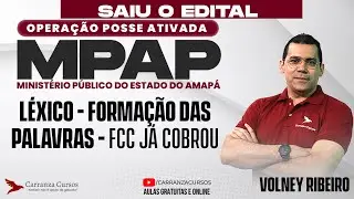 Concurso MPAP L&eacute;xico Forma&ccedil;&atilde;o de Palavras L&iacute;ngua Portuguesa Teoria FCC