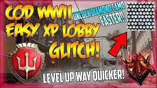 *INSANE* XP LOBBY GLITCH TUTORIAL -  WWII GLITCHES -  GAIN MORE XP AND UNLOCK CAMOS WAY FASTER!!