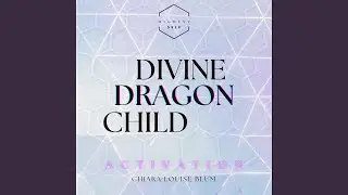 Divine Dragon Child Activation