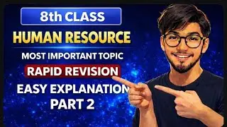 Human Resource | Class 8th | SST | Rapid Revision || part - 2 | By Monu bhaiya 