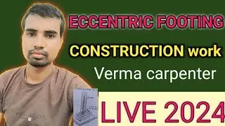 ECCENTRIC column footing live Verma carpenter