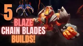 5 Blaze Chain Blades Builds! - Dauntless Builds
