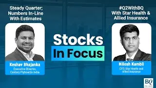 Stocks In Focus With Century Ply & Star Health | BQ Prime