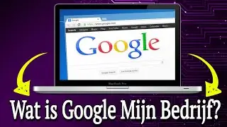 Wat is Google Mijn Bedrijf ? Hoe werkt Google Mijn Bedrijf ?