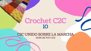 C2C f&aacute;cil para tod@s. Cap&iacute;tulo 10: C2C unido sobre la marcha (Join as you go)