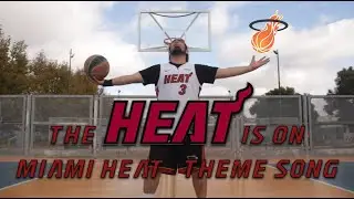 The Heat is On - Mapu - Miami Heat Song