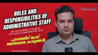 Roles and Responsibilities of Administrative Staff | Hospital Administration Career Guide |HSE WORLD