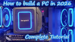 How to build a PC in 2026 (Complete Tutorial)