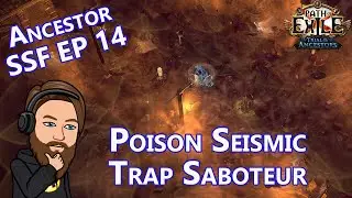 New Build! Leveling Act 1-10 Poison Seismic Trap Saboteur - TotA SSF EP 14