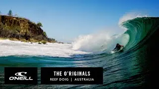 The O'Riginals - Reef Doig | O'Neill