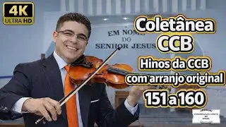 HINOS CCB – Hinário do 151 ao 160 | com Letras  #hinosccb #cbb #congregacaocristanobrasil