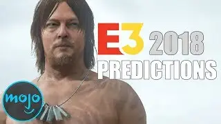 Top 10 E3 2018 Predictions