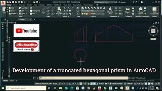 Development of Hexagonal Prism in AutoCAD