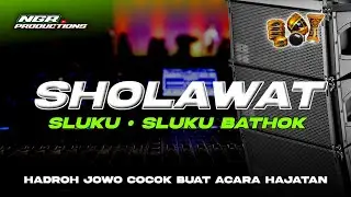 SHOLAWAT HADROH SLUKU SLUKU BATHOK - CEK SOUND HADROH JOWO - NGR PRODUCTIONS
