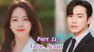 Perfect Secretary+Perfect Dad=Perfect Boyfriend | Love Scout Kdrama Malayalam explanation | Part 11