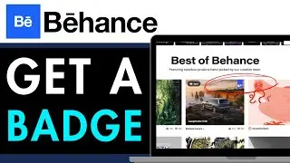How to Get Behance Badge 2025 (Behance Tutorial)