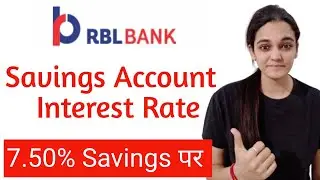 RBL Bank Savings Account Interest Rate 2024 | Savings Interest Rate In RBL Bank