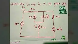 Find Vx and Ix value | Circuits Theory | Circuit Analysis in Tamil | ISRO previous year QP prob
