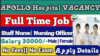 Kolkata Apollo Hospital Staff Nurse Vacancy 2025 ✅Apollo Hospital Staff Vacancy