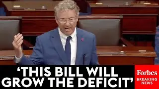 BREAKING NEWS: Rand Paul Condemns 'Big, Not-So-Beautiful Bill' On The Senate Floor