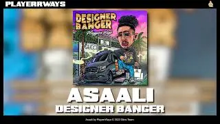 PlayerrWays - Asaali [Official Audio]