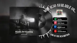 Static Drowning &ndash; Alt Rock Rebellion (Emotional Release Rock)