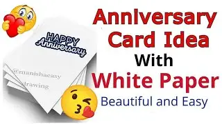 Easy & Beautiful white paper Anniversary Card making|DIY Happy Anniversary greeting card|Handmade
