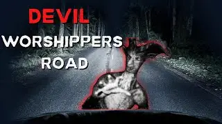 A Trip Down Devil Worshipper's Road [Haunted Road Trip]