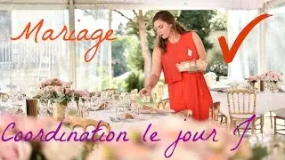 Mariage : Coordonner le jour J