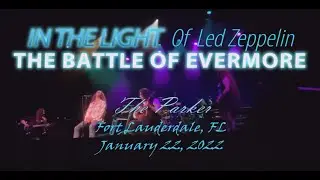 In the Light of Led Zeppelin - The Battle of Evermore (Live @ The Parker) 1/22/22