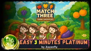 MATCH THREE - FARM SHOPPERS | Super EASY & FAST Platinum Game - Trophy Guide PS4/PS5