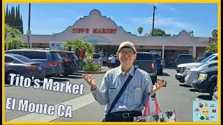 TITO&rsquo;S MARKET EL MONTE CA Tito&rsquo;s Plaza Garvey Center King Taco Northgate Market Superior Grocers