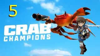 Crab Champions [5/8] - Storm Before the Storm (First Testing Solo)