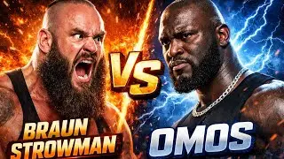 BRAUN STROWMAN VS OMOS WWE 2K25 GAMEPLAY 