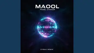 Fadel Chaker - Maaol | فضل شاكر - معقول (Cyrax Remix)